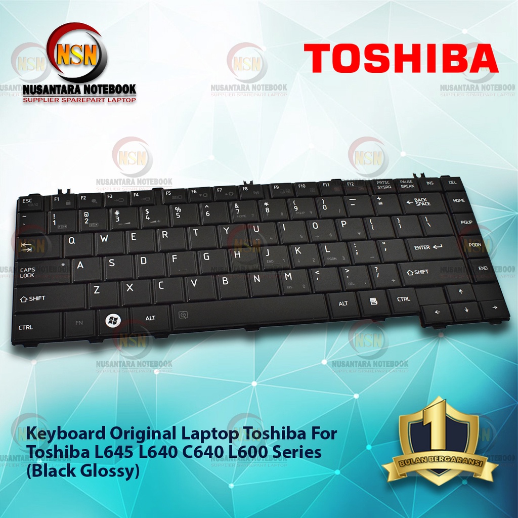 Keyboard Laptop Toshiba L645 L640 C640 L600 BLACK GLOSSY SERIES