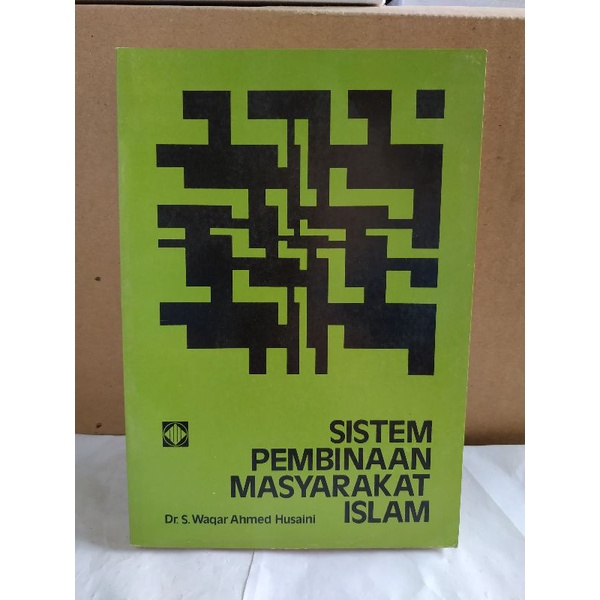 [Original] Buku Sistem Pembinaan Masyarakat Islam by Dr S Waqar Ahmed Husaini