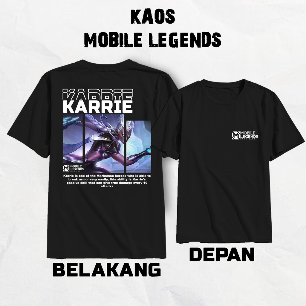 DIMENSI KAOS - Kaos Terbaru Kaos Hero ML Kaos Hero Mobile Legends [Karrie] Kaos Cotton Combed 30s Ka