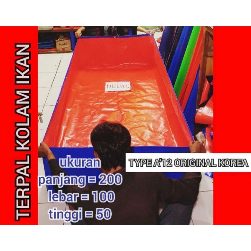 TERPAL KOLAM IKAN  (A'5)   (A'12)'KOREA KOLAM IKAN SUPER QUALITY