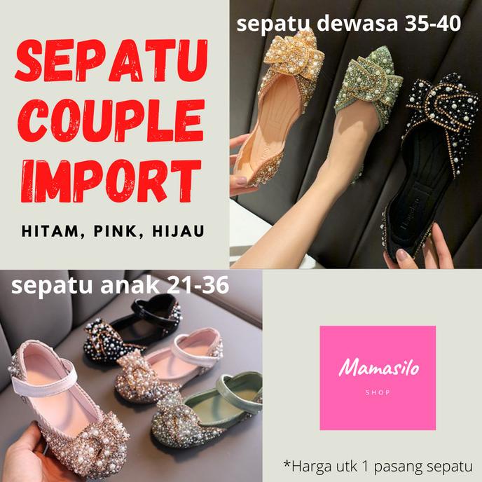 SEPATU PESTA FLAT SHOES BLINK COUPLE IBU DAN ANAK IMPORT/SEPATU ANAK