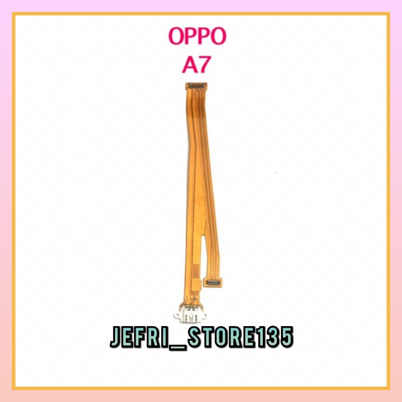 FLEKSIBEL FLEXSIBEL CAS CONEKTOR KONEKTOR CHARGER OPPO A7 ORIGINAL