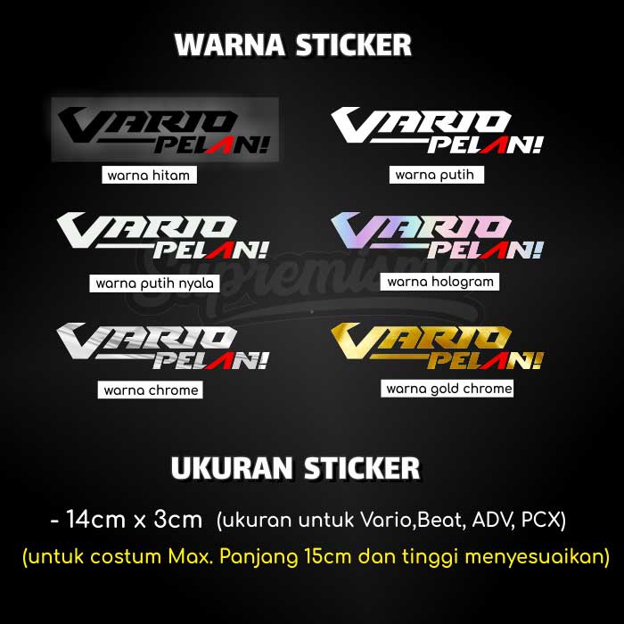 Stiker Vario Pelan / Sticker Motor Pelan Vario Beat ADV PCX Costum / Stiker Costum Pelan / Sticker Chrome Vario Beat ADV PCX Pelan Glossy Waterproof / Sticker Hologram Vario ADV PCX Beat Pelan