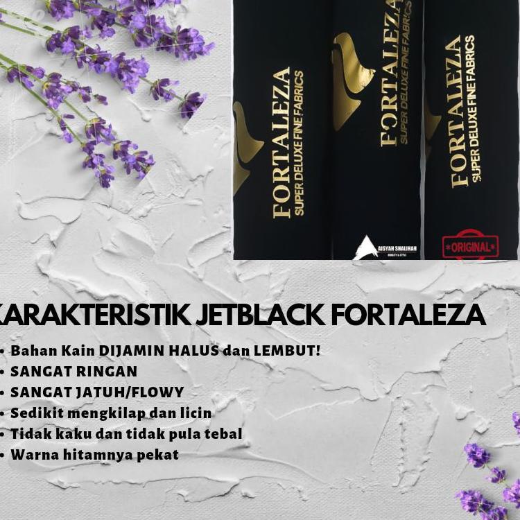 KAIN JETBLACK FORTALEZA/KAIN FORTALEZA/FORTALEZA/KAIN ABAYA/BAHAN FORTALEZA/BAHAN ABAYA/AISYAH SHALI