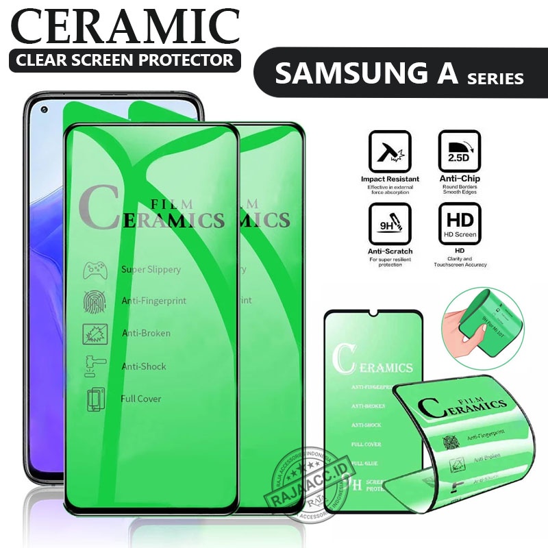 CERAMIC CLEAR SAMSUNG A02 A02s A32 A52 A72 Tempered Glass Ceramic Anti Gores HP Full Layar Screen Guard SAMSUNG A02 SAMSUNG A02s SAMSUNG A32 SAMSUNG A52 SAMSUNG A72