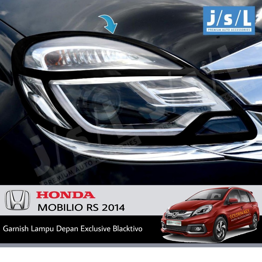 JSL Garnish Depan Mobilio RS 2014 Head Lamp Garnish Exclusive Blacktivo