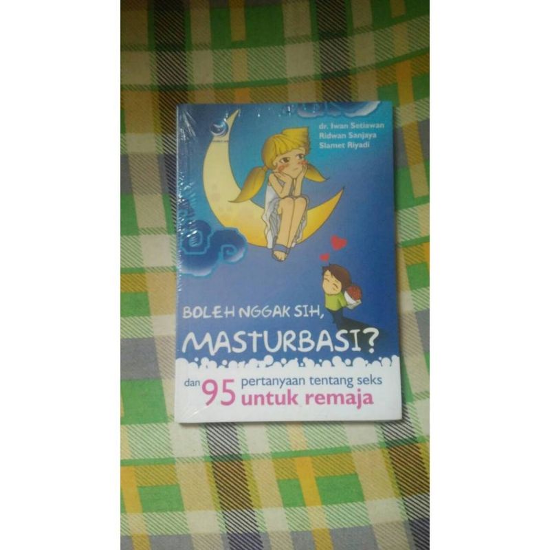 Boleh Nggak sih Masturbasi ? dan 95 Pertanyaan tentang Seks untuk Remaja