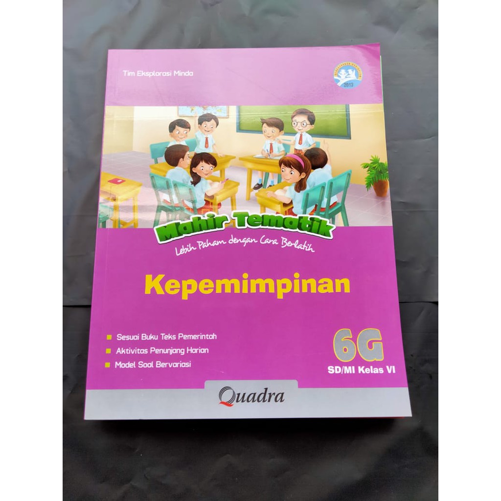 Mahir Tematik Quadra SD/MI K13 Kelas 6G