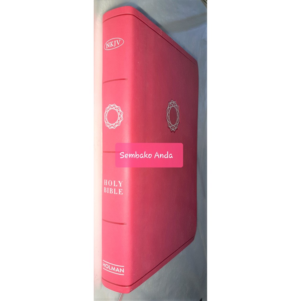 A) NKJV Holy Bible. New King James Version. Alkitab bahasa Inggris. LCR.