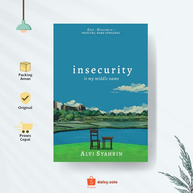 INSECURITY IS MY MIDDLE NAME