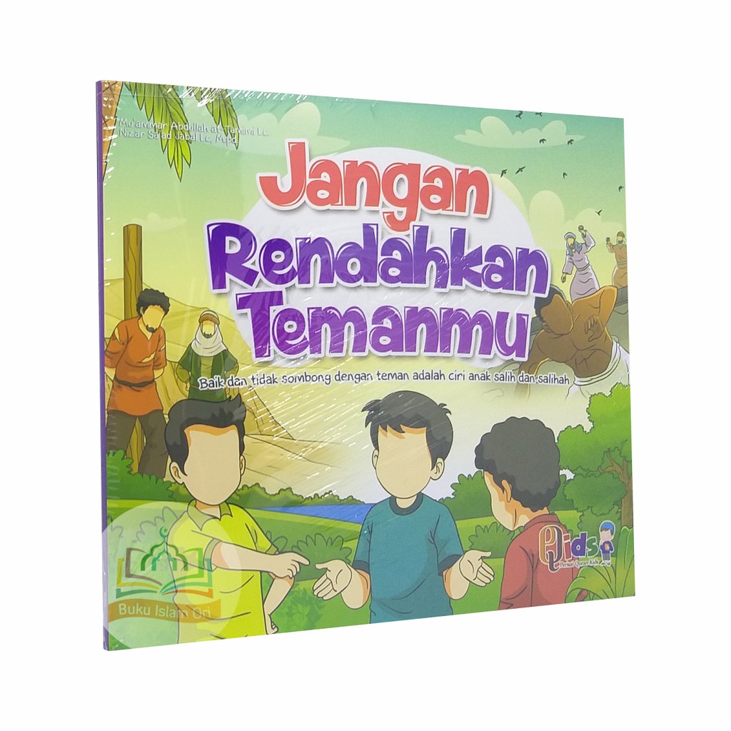 Jangan Rendahkan Temanmu - Penerbit Perisai Quran Qids