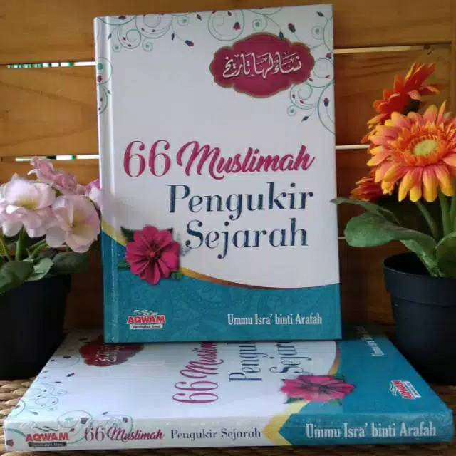 66 MUSLIMAH PENGUKIR SEJARAH