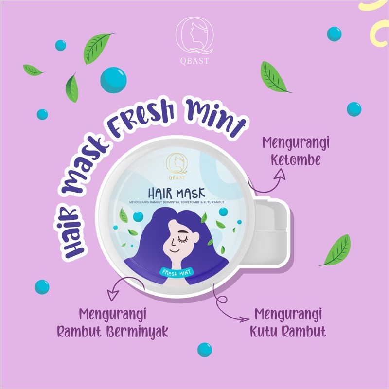 Hair Mask Smoothing Care Fresh Mint Masker Rambut Alami Herbal Aroma Daun Mint Segar Anti Ketombe dan Melembutkan 250 gr QBAST