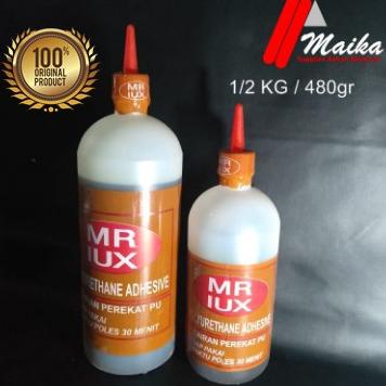 

[KODE BARANG IA759] ORIGINAL Lem Kayu 1/2 KG PU MR IUX POLYURETHANE ADHESIVE / lem busa / lem kayu 9u