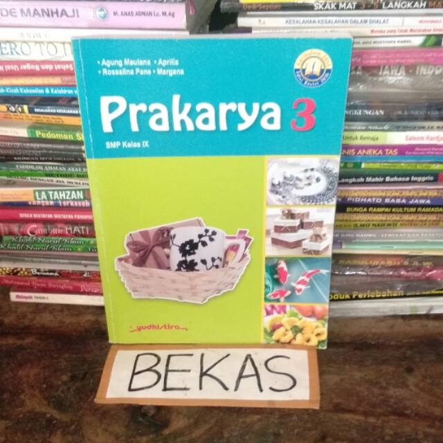 Buku Prakarya kelas 9 IX 3 III MTS SMP Penerbit Yudistira Yudhistira kurikulum 2013 revisi 2016