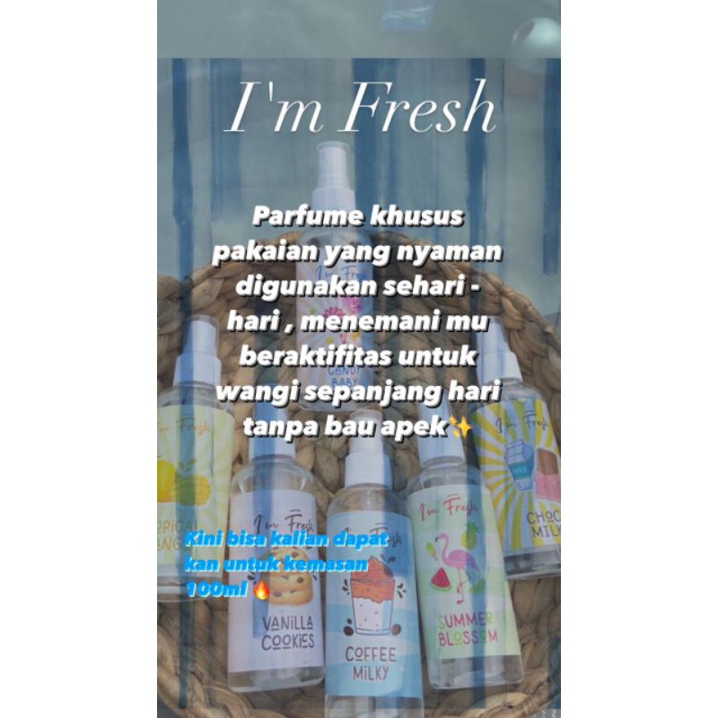 100ml I'M FRESH Parfume khusus Pakaian wangi tahan lama