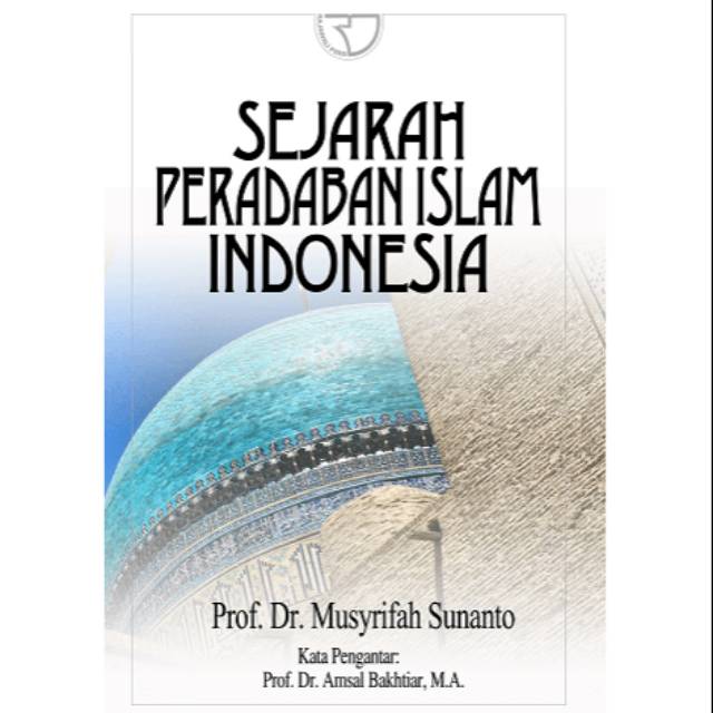Sejarah Peradaban Islam Indonesia
