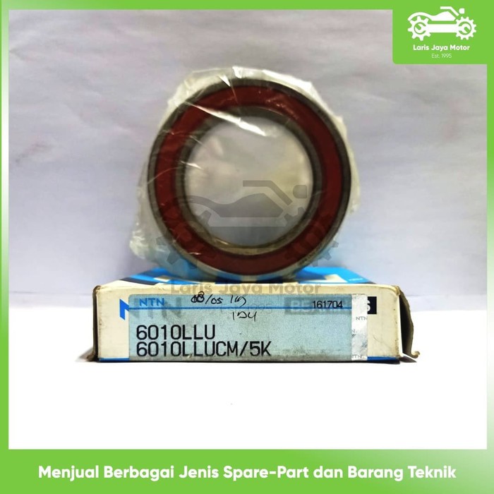 BALL BEARING LAHER NTN 6010LLU CM/5K BEARING 6010LLU CM/5K BANTALAN BOLA 6010LLU CM/5K BALL BEARING 