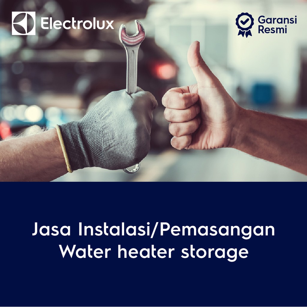 JASA PEMASANGAN WATER HEATER STORAGE ELECTROLUX