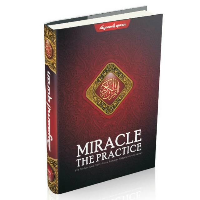 AlQuran Miracle The Practice - Alquran Terjemah dari Syaamil aQuran