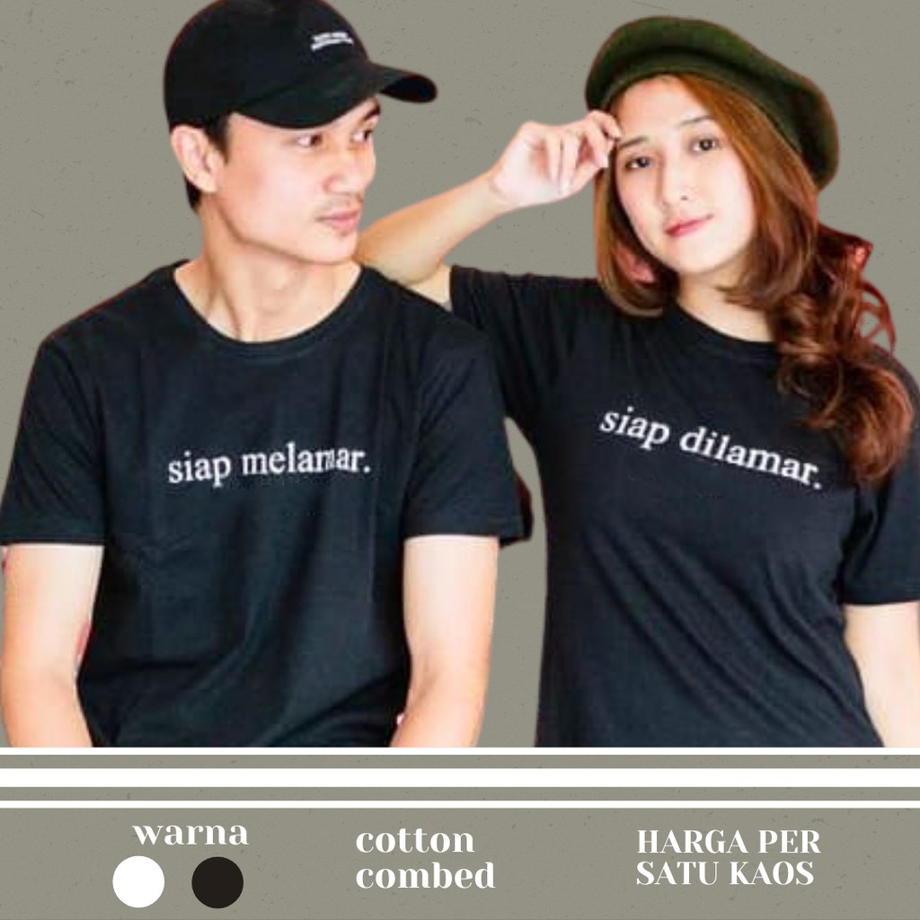 SIAP MELAMAR DILAMAR kaos tumblrtee couple pasangan terbaru murah baju prewed simple baju distro