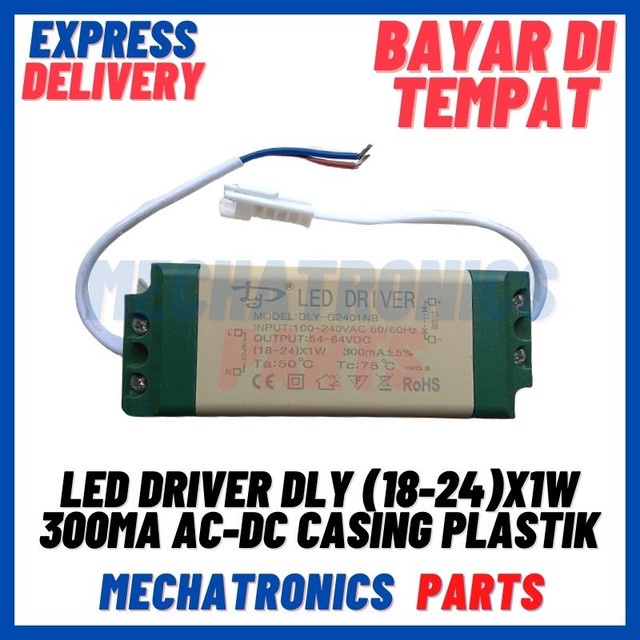 [DSP-9482] LED DRIVER DLY (18-24)X1W 300MA AC-DC CASING PLASTIK