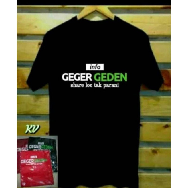 KAOS MURAH SABLON GEGER GEDEN