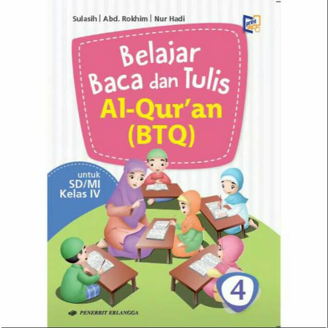 Buku belajar baca dan tulis al-Quran k13 kelas 4 sd/mi penerbit erlangga