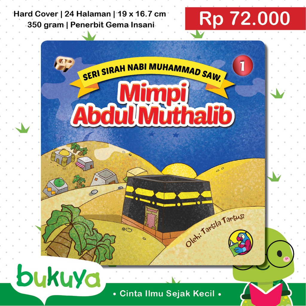 Boardbook Buku Anak Muslim Seri Sirah Nabi Muhammad Saw 1 : Mimpi Abdul Muthalib
