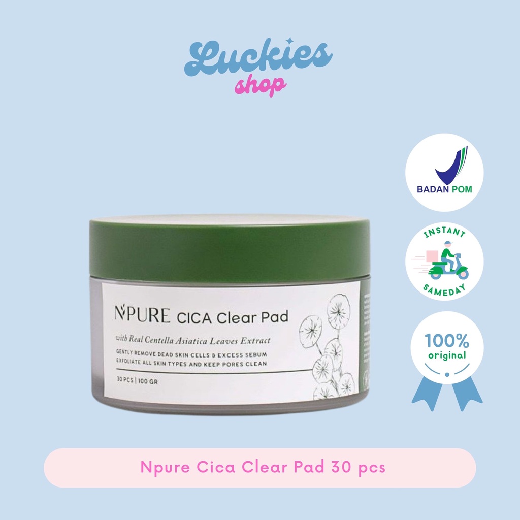 BPOM NPURE Cica Clear Pad Kapas Pembersih Pelembab Pencerah Eksfoliasi Sel Kulit Mati Wajah