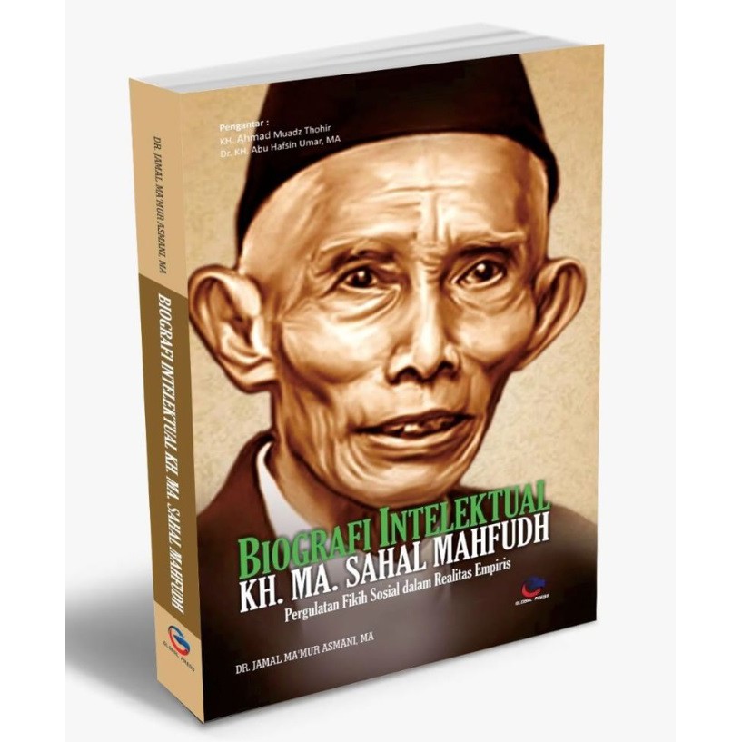 Biografi Intelektual KH. MA. Sahal Mahfudh