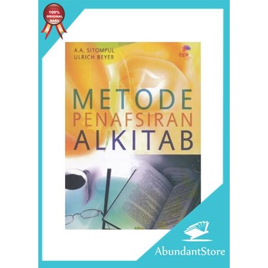 Buku Metode Penafsiran Alkitab - A.A. Sitompul & Ulrich Beyer