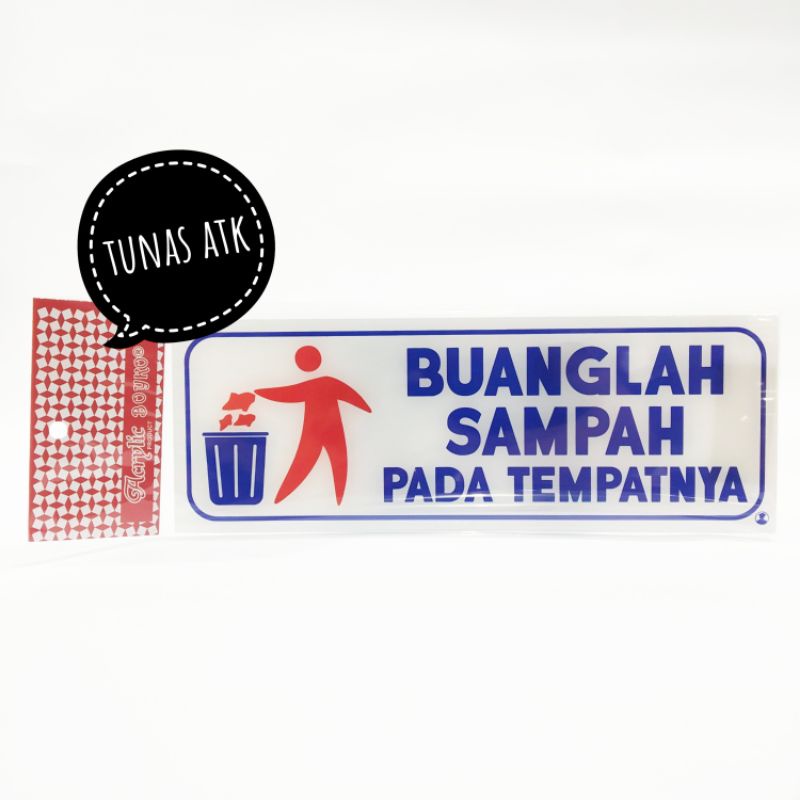 

ACRYLIC BOYKO "BUANGLAH SAMPAH PADA TEMPATNYA