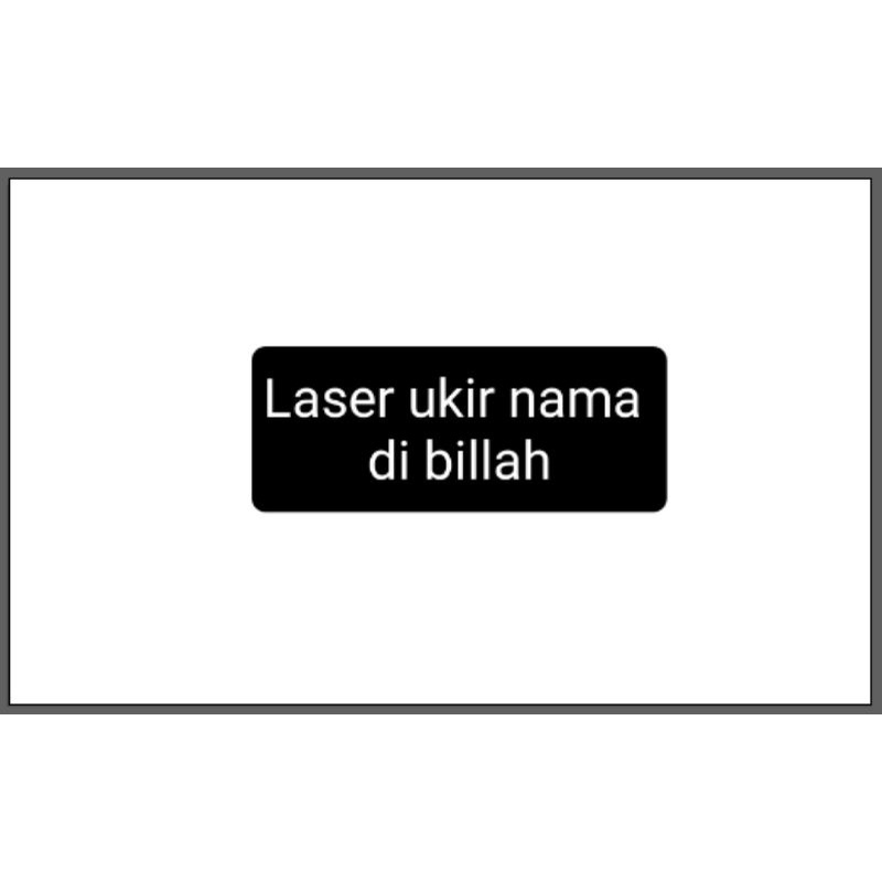 laser ukir nama di billah