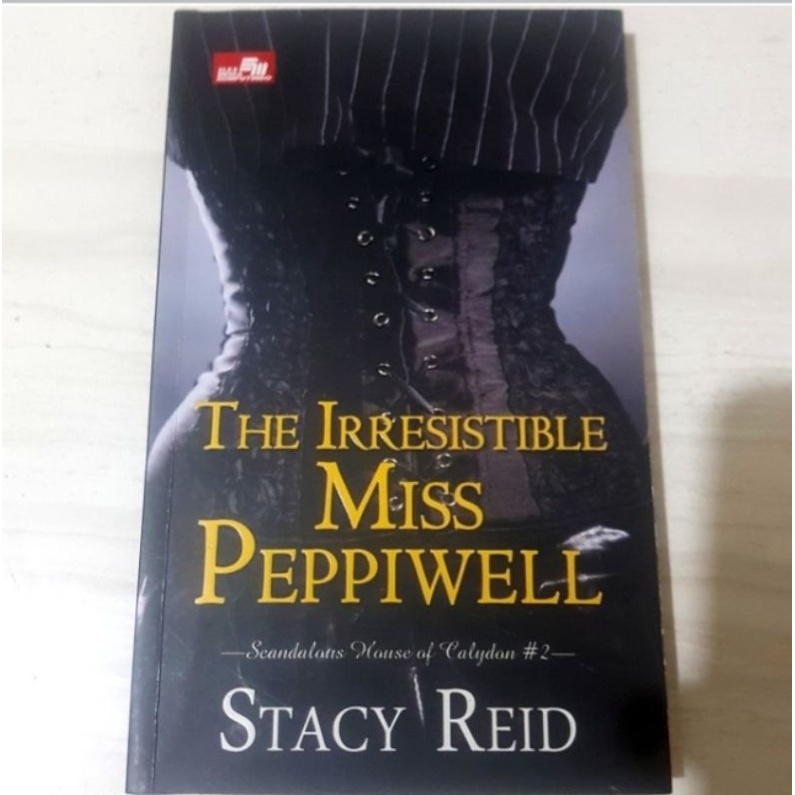 Novel The Irresistible Miss Peppiwell, Stacy Reid