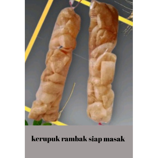 

KERUPUK RAMBAK SIAP MASAK/MAKANAN KHAS BANYUMAS/HARGA TERJANGKAU