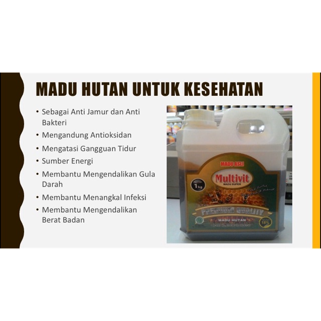 

Madu Hutan Premium Quality 1Kg