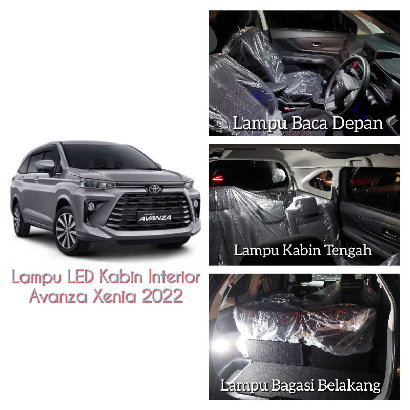 LAMPU KABIN PLAFON LED INTERIOR ALL NEW AVANZA XENIA VELOZ 2022 FULL SET
