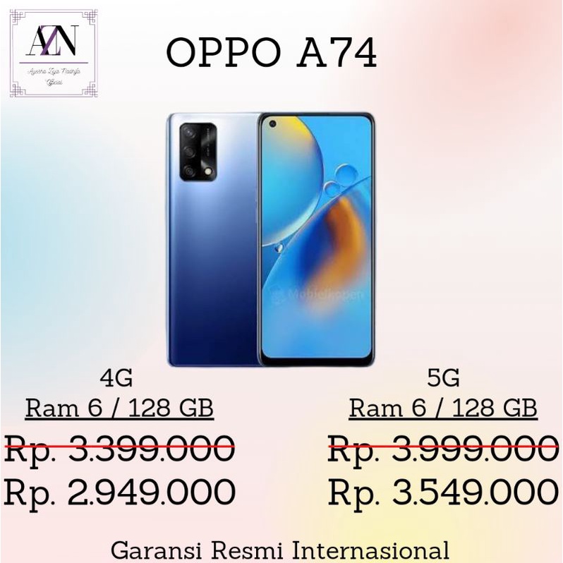 HP OPPO A74 4G & 5G RAM 6 / 128 GB GARANSI RESMI INTERNASIONAL HANDPHONE TERLARIS