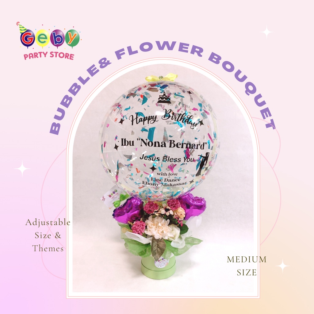BUBBLE FLOWER BOUQUET BITHDAY BUKET BALON ULANG TAHUN WISUDA GRAND OPENING