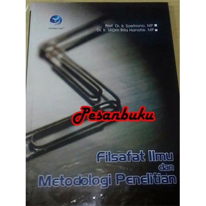 Jual Buku Filsafat Ilmu Dan Metodologi Penelitian Soetriono Shopee