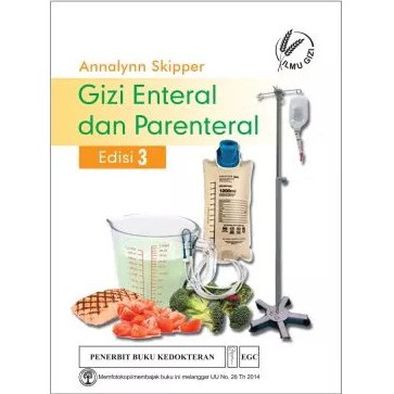 Buku Gizi ORI - Buku Gizi Enteral dan Parenteral Edisi 3 Annalynn Skipper EGC