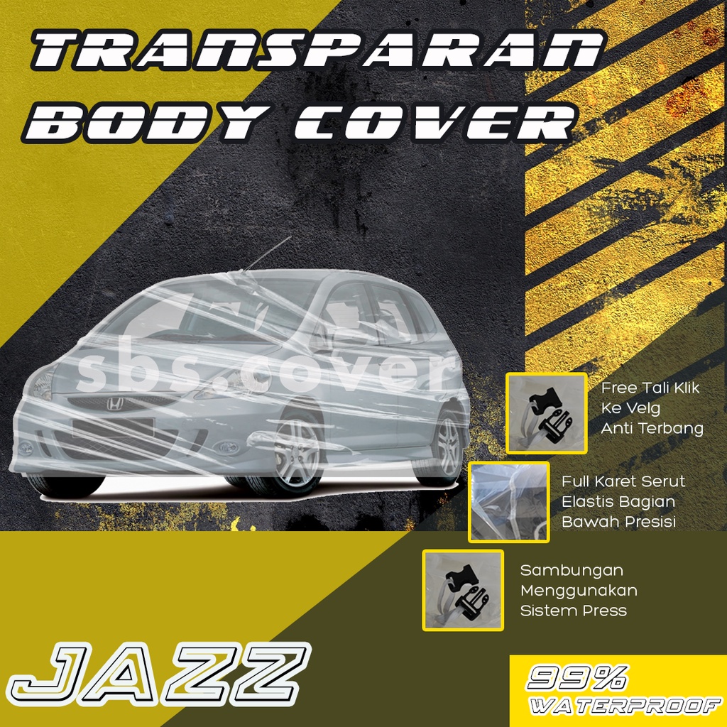 Body Cover Mobil Jazz  Sarung Mobil Jazz /jazz idsi/jazz lama/jazz gd3/jazz ge8/jazz rs/new jazz/jazz gk5/brio/brio satya/brio lama/new brio/raize/raize turbo/rocky/kia sonet/agya/ayla/picanto/march/ignis/yaris/yaris lama/yaris bakpao/brio lama/brio rs