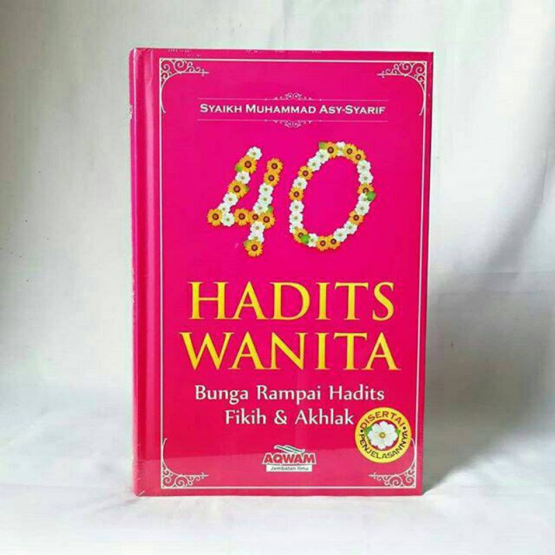 40 Hadits Wanita - Aqwam