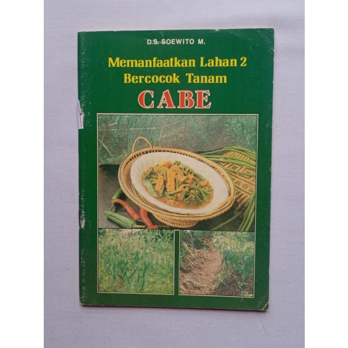 MEMANFAATKAN LAHAN 2 BERCOCOK TANAM CABE DS SOEWITO M BUKU PERTANIAN BUKU KEBUN DAN TANAMAN BUKU BAC