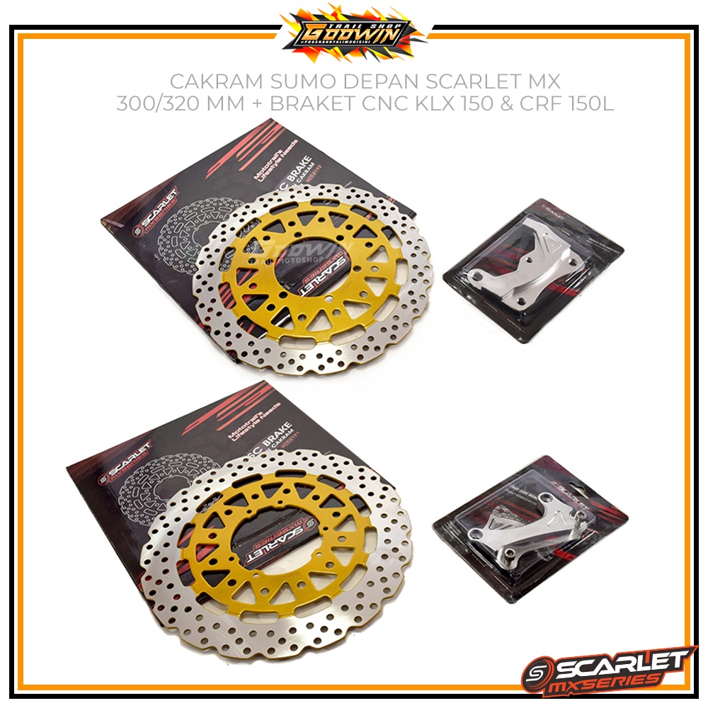 Piringan Cakram Disc Brake Depan/Belakang SCARLET SUPERMOTO SPC 320mm CRF150L/ KLX 150 300mm + Braket