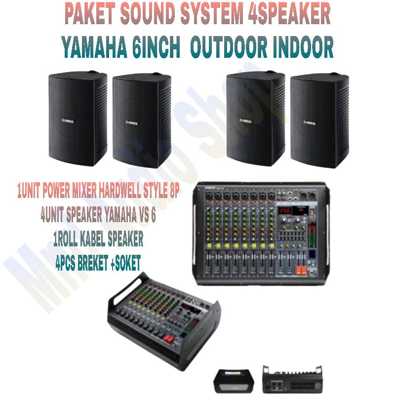 PAKET SOUND SYSTEM YAHAMA 4SPEAKER 6INCH +POWER MIXER HARDWELL 8 CHANEL ORIGINAL