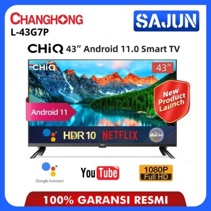 Changhong ChiQ L43G7P Led TV 43inch Frameless - Android TV 11