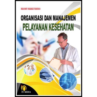 Storewijaya | Buku Organisasi Dan Manajemen Pelayanan Kesehatan