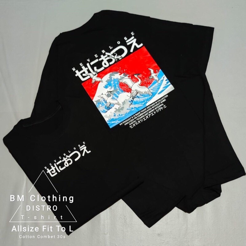 BAJU KAOS T SHIRT ATASAN DISTRO PRIA WANITA COWOK CEWEK TULISAN JEPANG JAPAN CINA CHINA BANGAU ORI